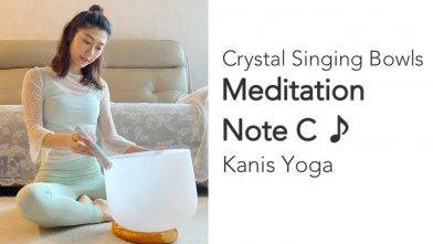 [在家抗疫] 5分鐘頌缽聲頻! C調 – 有效放鬆心情、舒緩情緒 | Crystal Singing Bowl Meditation Note C – Kanis Yoga