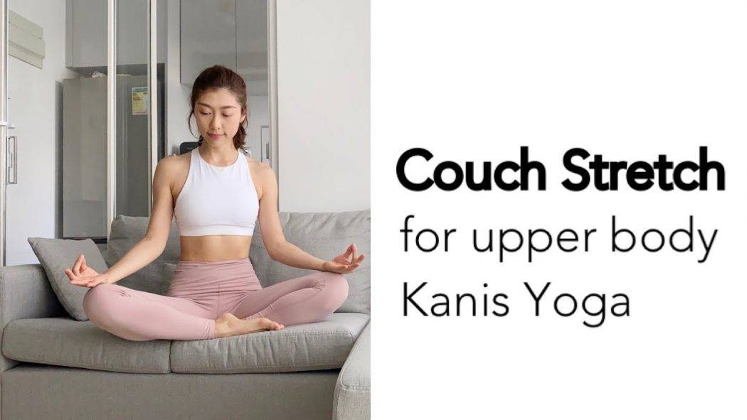 [給慵懶的你] Sofa伸展EP1～10分鐘拉肩頸腰側｜Couch Potato~Sofa Stretch for Upper Body – Kanis Yoga