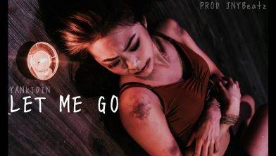 YANKIDIN 丁可欣 – LET ME GO ( PROD. BY JNYBeatz )《OFFICIAL MUSIC VIDEO》