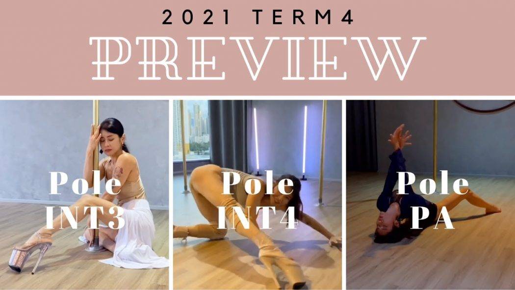 2021 term4 preview 【Pole INT3 – Pole PA】pole dance || pole tricks || 鋼管舞 || routine