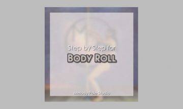 Body Roll | Melody Pole Studio | Pole Dance